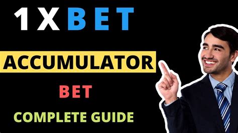 what is accumulator bet in 1xbet|Understanding The Basics Of Accumulators In 1xBet.